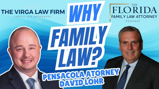 Pensacola Attorney and Director, David Lohr: Family Law and What Matters Most