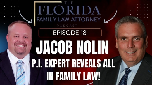 The Florida Family Law Attorney Podcast